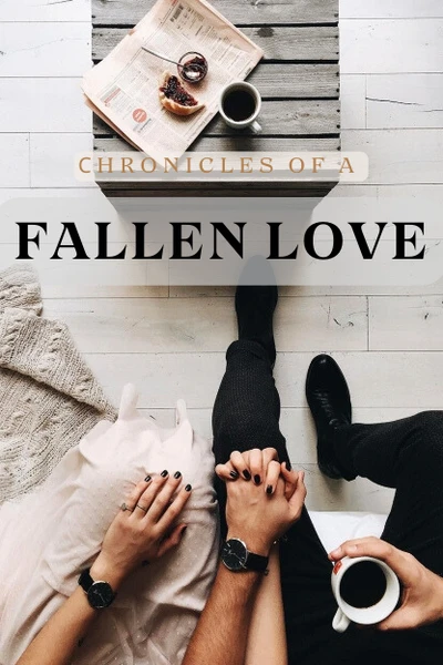 Сhronicles of a fallen love