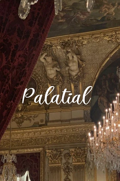 Palatial/Роскошный