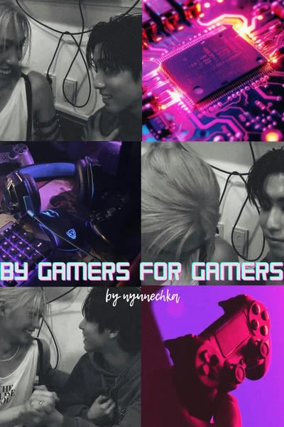 by gamers for gamers
