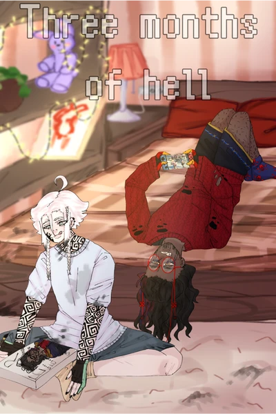 The three months of hell