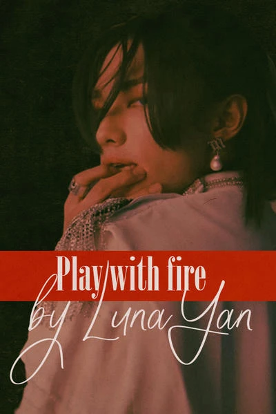 Play with fire